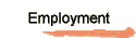 Employment